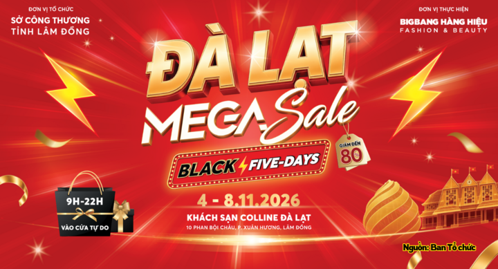 Đà Lạt Mega Sale dự kiến diễn ra từ ngày 4 - 8/11, tại Khách sạn Colline Đà Lạt.