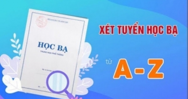 Xét tuyển đại học bằng học bạ khó phản ánh năng lực thực chất của học ...