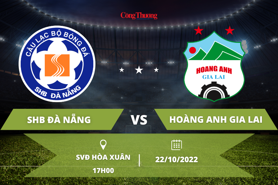Link xem trực tiếp SHB Đà Nẵng vs HAGL (17h00 ngày 22/10) tại vòng 21 V-League 2022