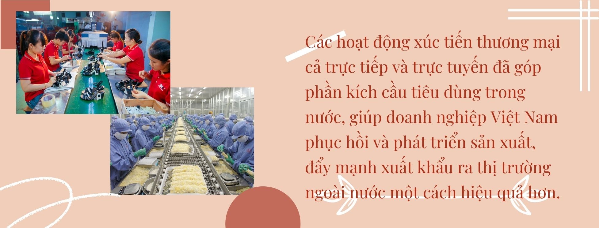 Longform | Xúc tiến thương mại: Cầu nối hiệu quả đưa hàng Việt ra thị trường thế giới Longform | Xúc tiến thương mại: Cầu nối hiệu quả đưa hàng Việt ra thị trường thế giới