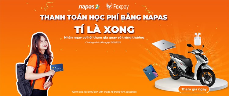 Thanh toán học phí trực tuyến qua Foxpay bằng thẻ Napas có cơ hội trúng Honda SH 150i 2022 Thanh toán học phí trực tuyến qua Foxpay bằng thẻ Napas có cơ hội trúng Honda SH 150i 2022