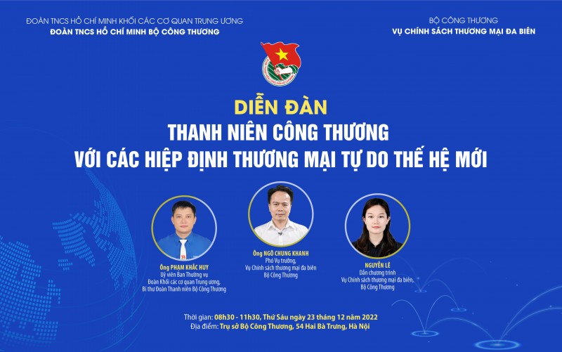 Sắp diễn ra Diễn đàn “Thanh niên Công Thương với các Hiệp định thương mại tự do (FTA) thế hệ mới” Sắp diễn ra Diễn đàn “Thanh niên Công Thương với các Hiệp định thương mại tự do (FTA) thế hệ mới”