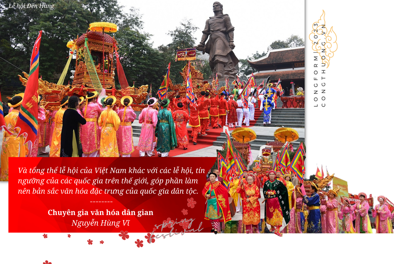 Longform | Lễ hội mùa xuân: Bộ sử dân gian diễn xướng trên thực cảnh Longform | Lễ hội mùa xuân: Bộ sử dân gian diễn xướng trên thực cảnh