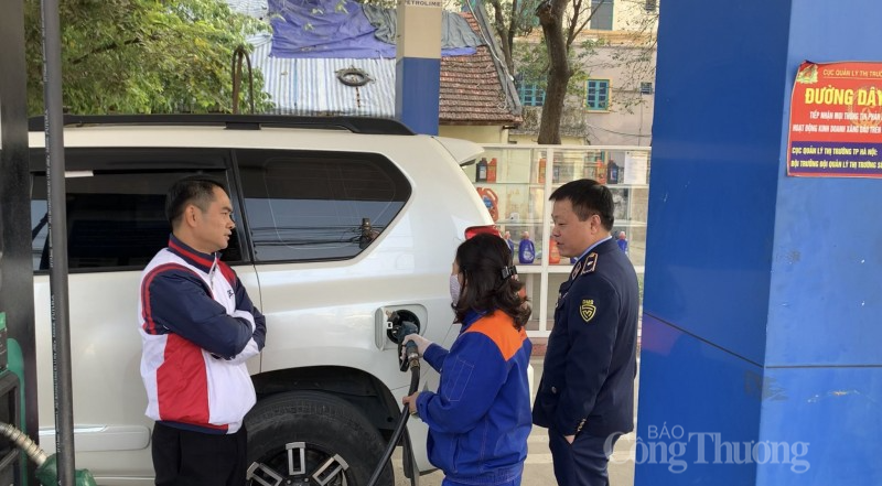 Quản lý thị trường giám sát việc kinh doanh xăng dầu tại Hà Nội, Hà Nam, Hưng Yên, Hải Dương, Hải Phòng