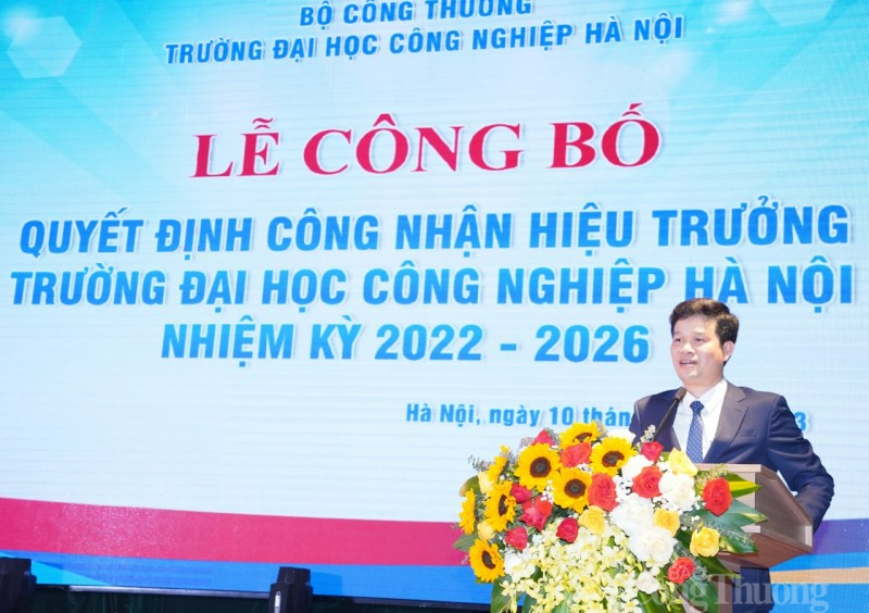 Bộ Công Thương bổ nhiệm TS Kiều Xuân Thực làm Hiệu trưởng Trường Đại học Công nghiệp Hà Nội