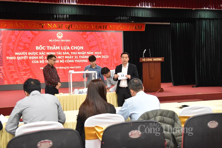 Bốc thăm ngẫu nhiên người được xác minh tài sản năm 2023 của Bộ Công Thương Bốc thăm ngẫu nhiên người được xác minh tài sản năm 2023 của Bộ Công Thương