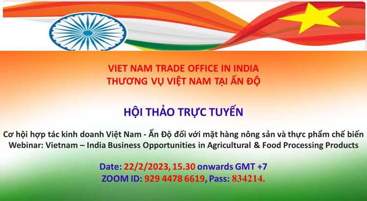 Mời tham dự kết nối giao thương Việt Nam-Ấn Độ trong lĩnh vực nông sản và chế biến thực phẩm Mời tham dự kết nối giao thương Việt Nam-Ấn Độ trong lĩnh vực nông sản và chế biến thực phẩm