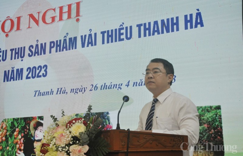 Hải Dương: Xúc tiến thương mại tiêu thụ sản phẩm vải thiều Thanh Hà Hải Dương: Xúc tiến thương mại tiêu thụ sản phẩm vải thiều Thanh Hà