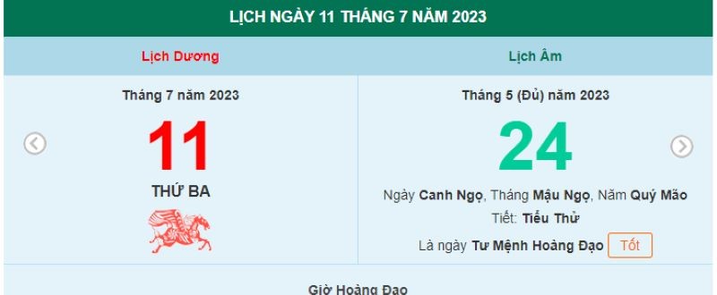 Lịch âm hôm nay ngày 11/7/2023, âm lịch hôm nay 11/7; lịch vạn niên 11/7/2023; ngày tốt hôm nay Lịch âm hôm nay ngày 11/7/2023, âm lịch hôm nay 11/7; lịch vạn niên 11/7/2023; ngày tốt hôm nay