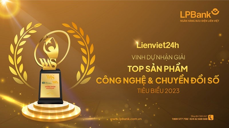 Lienviet24h (LPBank) được vinh danh Sản phẩm Công nghệ và Chuyển đổi số tiêu biểu năm 2023