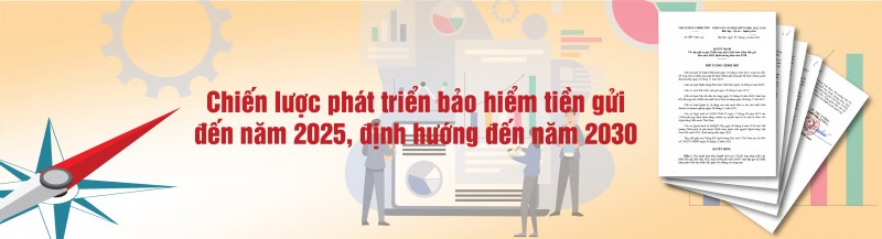3 mục tiêu, 4 nhóm giải pháp phát triển bảo hiểm tiền gửi đến năm 2025 3 mục tiêu, 4 nhóm giải pháp phát triển bảo hiểm tiền gửi đến năm 2025