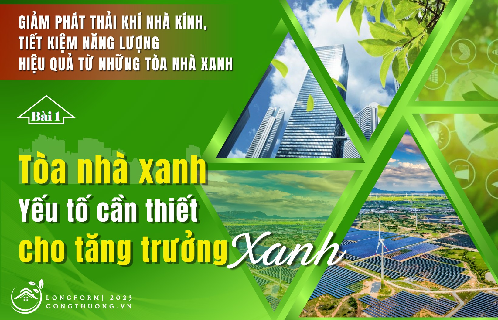 Longform | Bài 1: Tòa nhà xanh: Yếu tố cần thiết cho tăng trưởng xanh