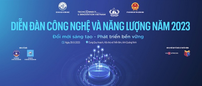 Diễn đàn Công nghệ và Năng lượng năm 2023 diễn ra tại Quảng Ninh Diễn đàn Công nghệ và Năng lượng năm 2023 diễn ra tại Quảng Ninh