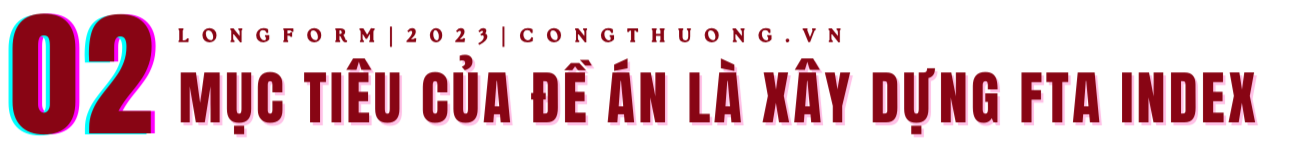 Longform | FTA Index - Kỳ vọng cải thiện mạnh mẽ công tác hỗ trợ tận dụng FTA Longform | FTA Index - Kỳ vọng cải thiện mạnh mẽ công tác hỗ trợ tận dụng FTA