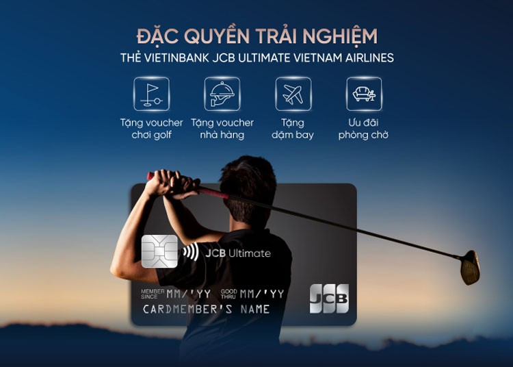 Trải nghiệm đặc quyền thượng lưu cùng VietinBank JCB Ultimate Vietnam Airlines Trải nghiệm đặc quyền thượng lưu cùng VietinBank JCB Ultimate Vietnam Airlines