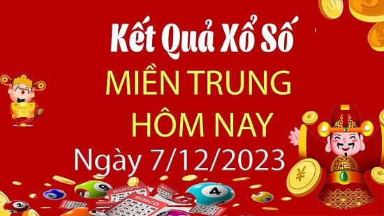 XSMT 7/12, Kết quả xổ số miền Trung hôm nay 7/12/2023, xổ số miền Trung ngày 7 tháng 12,trực tiếp XSMT 7/12 XSMT 7/12, Kết quả xổ số miền Trung hôm nay 7/12/2023, xổ số miền Trung ngày 7 tháng 12,trực tiếp XSMT 7/12