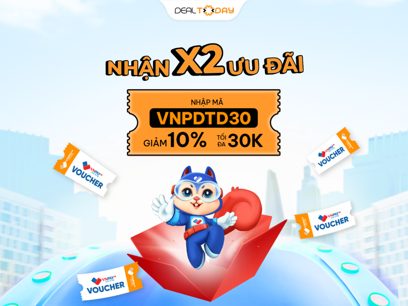 Dealtoday đồng hàng cùng VNPAY tặng hàng ngàn voucher 30k cho khách hàng Dealtoday đồng hàng cùng VNPAY tặng hàng ngàn voucher 30k cho khách hàng