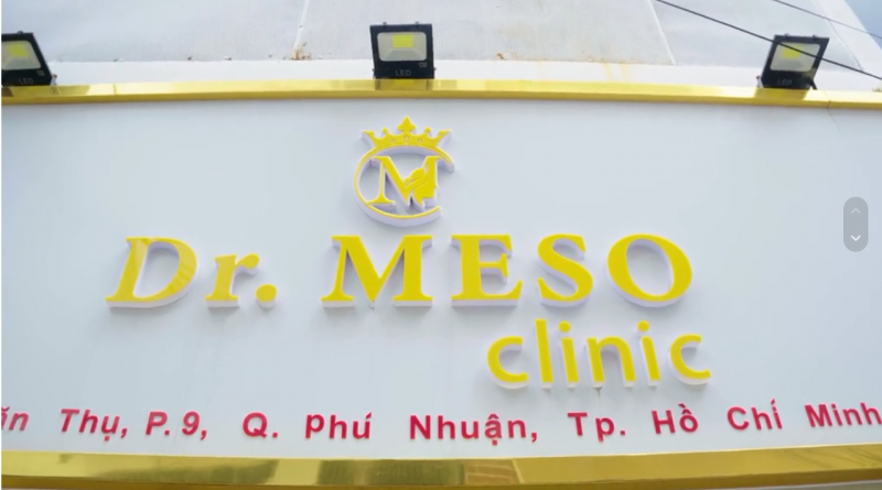 TP. Hồ Chí Minh: Khám bệnh chui, thẩm mỹ Dr Meso Clinic bị xử phạt, đình chỉ hoạt động TP. Hồ Chí Minh: Khám bệnh chui, thẩm mỹ Dr Meso Clinic bị xử phạt, đình chỉ hoạt động