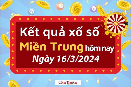 XSMT 16/3, Kết quả xổ số miền Trung hôm nay 16/3/2024,xổ số miền Trung ngày 16 tháng 3, trực tiếp XSMT 16/3