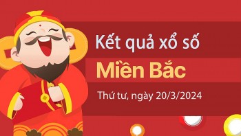 XSMB 20/3, Kết quả xổ số miền Bắc hôm nay 20/3/2024, xổ số miền Bắc 20 tháng 3, trực tiếp XSMB 20/3
