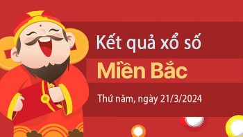 XSMB 21/3, Kết quả xổ số miền Bắc hôm nay 21/3/2024, xổ số miền Bắc 21 tháng 3, trực tiếp XSMB 21/3