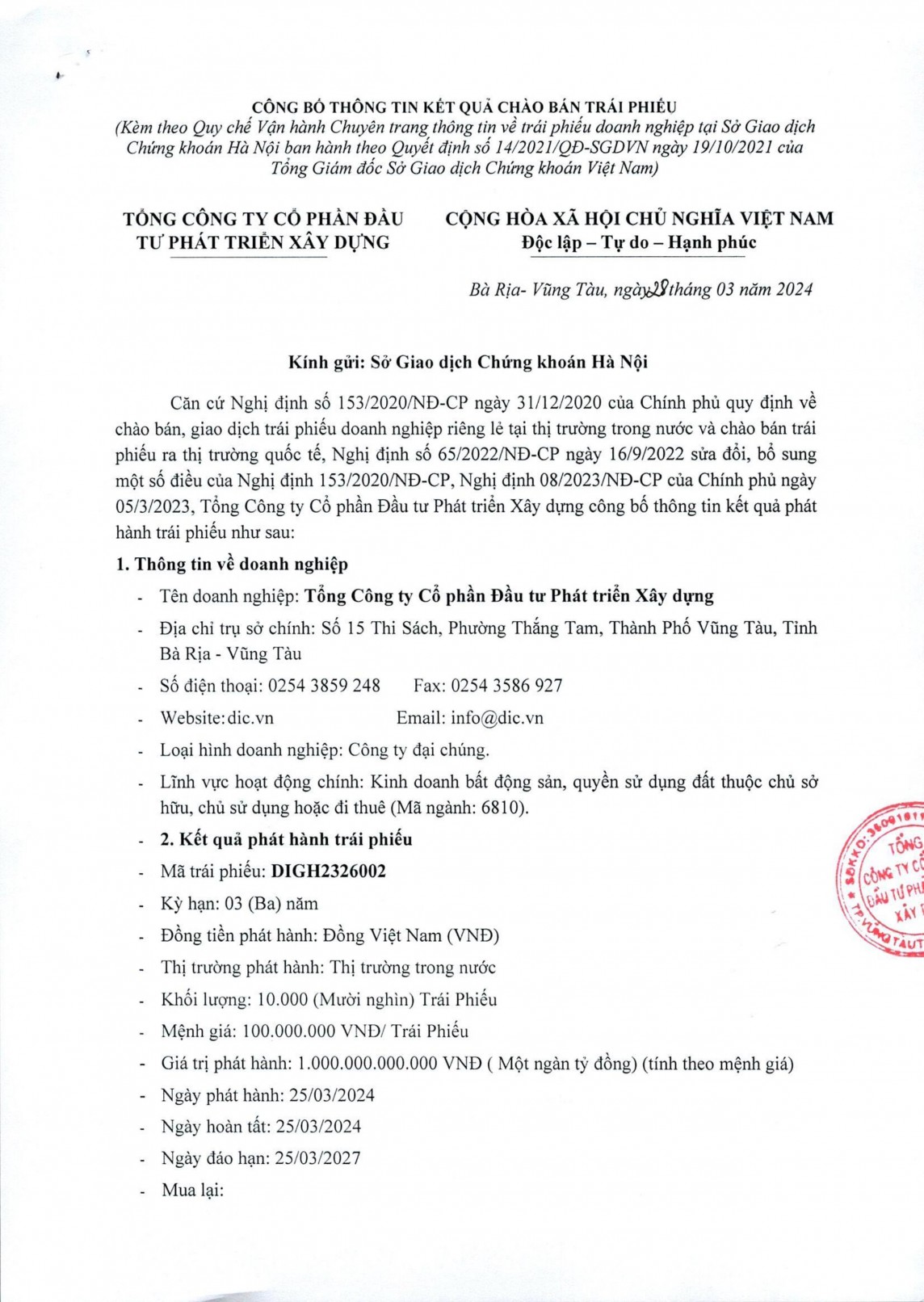 DIG Corp vừa phát hành thành công lô trái phiếu có giá trị 1.000 tỷ đồng DIC Corp vừa phát hành thành công lô trái phiếu có giá trị 1.000 tỷ đồng