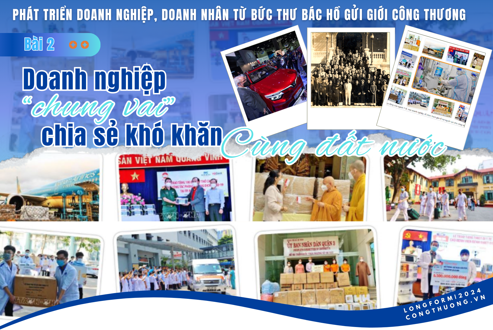 Longform |Bài 2: Doanh nghiệp “chung vai” chia sẻ khó khăn cùng đất nước Longform |Bài 2: Doanh nghiệp “chung vai” chia sẻ khó khăn cùng đất nước