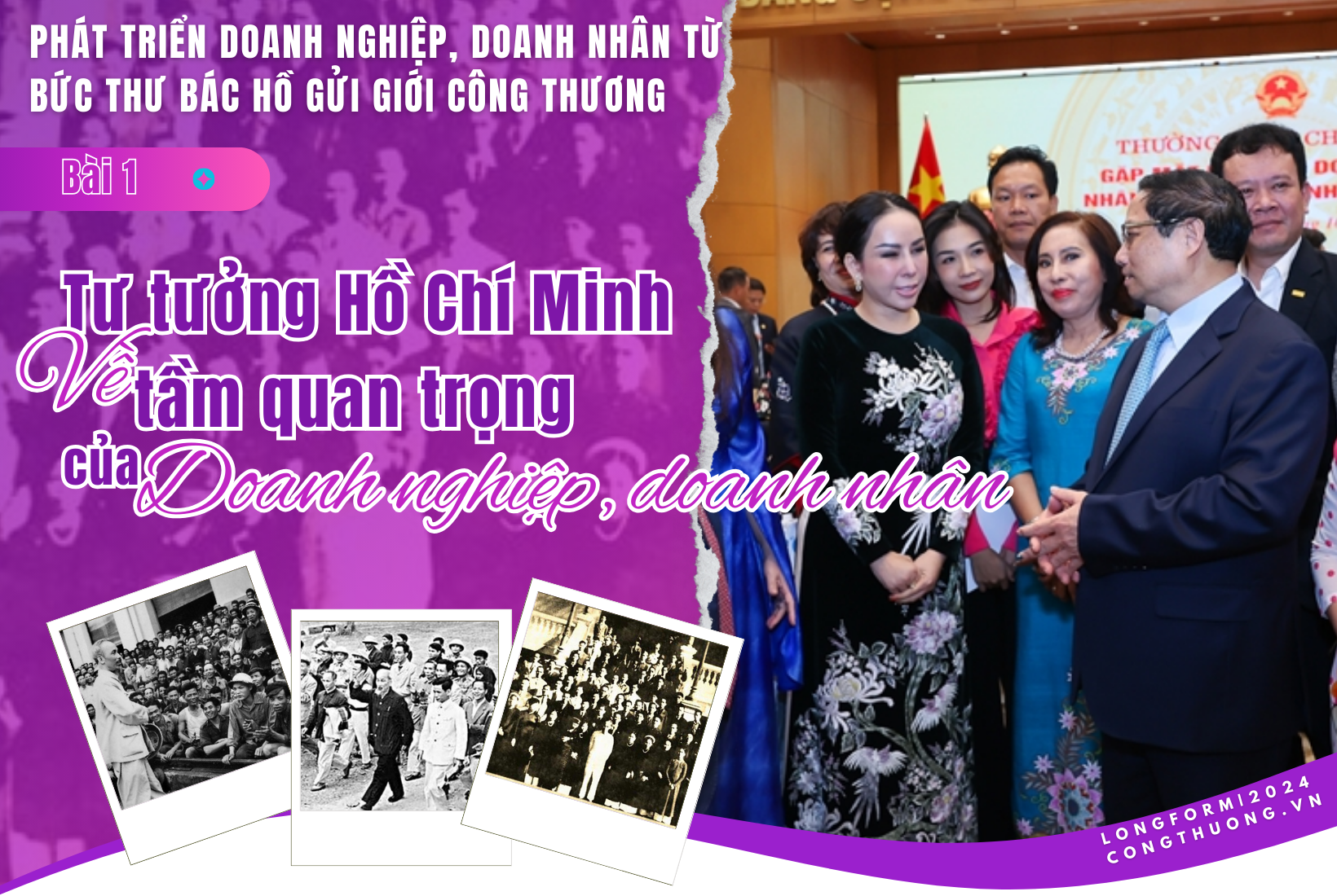 Longform | Bài 1: Tư tưởng Hồ Chí Minh và tầm quan trọng của doanh nghiệp Longform | Bài 1: Tư tưởng Hồ Chí Minh và tầm quan trọng của doanh nghiệp