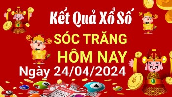 XSST 24/4, Xem kết quả xổ số Sóc Trăng hôm nay 24/4/2024, xổ số Sóc Trăng ngày 24 tháng 4