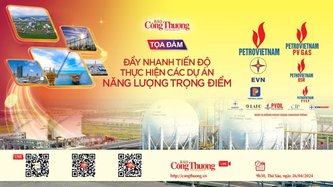 Báo Công Thương tổ chức Tọa đàm "Đẩy nhanh tiến độ các dự án trọng điểm ngành năng lượng" Báo Công Thương tổ chức Tọa đàm "Đẩy nhanh tiến độ các dự án trọng điểm ngành năng lượng"