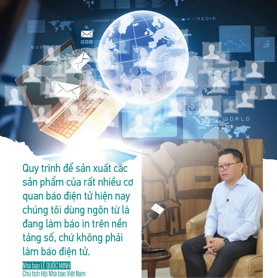 Nhà báo Lê Quốc Minh: Chuyển đổi số báo chí bắt đầu tư duy người lãnh đạo