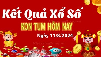 XSKT 11/8, kết quả xổ số Kon Tum hôm nay 11/8/2024, xổ số Kon Tum ngày 11 tháng 8
