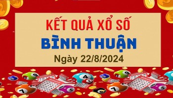 XSBTH 22/8, Xem kết quả xổ số Bình Thuận hôm nay 22/8/2024, xổ số Bình Thuận ngày 22 tháng 8