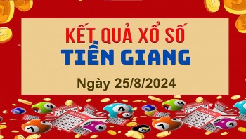 XSTG 25/8, Xem kết quả xổ số Tiền Giang hôm nay 25/8/2024, xổ số Tiền Giang ngày 25 tháng 8