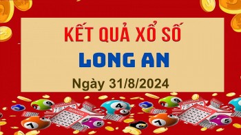 XSLA 31/8, Kết quả xổ số  Long An hôm nay 31/8/2024, KQXSLA thứ Bảy ngày 31 tháng 8