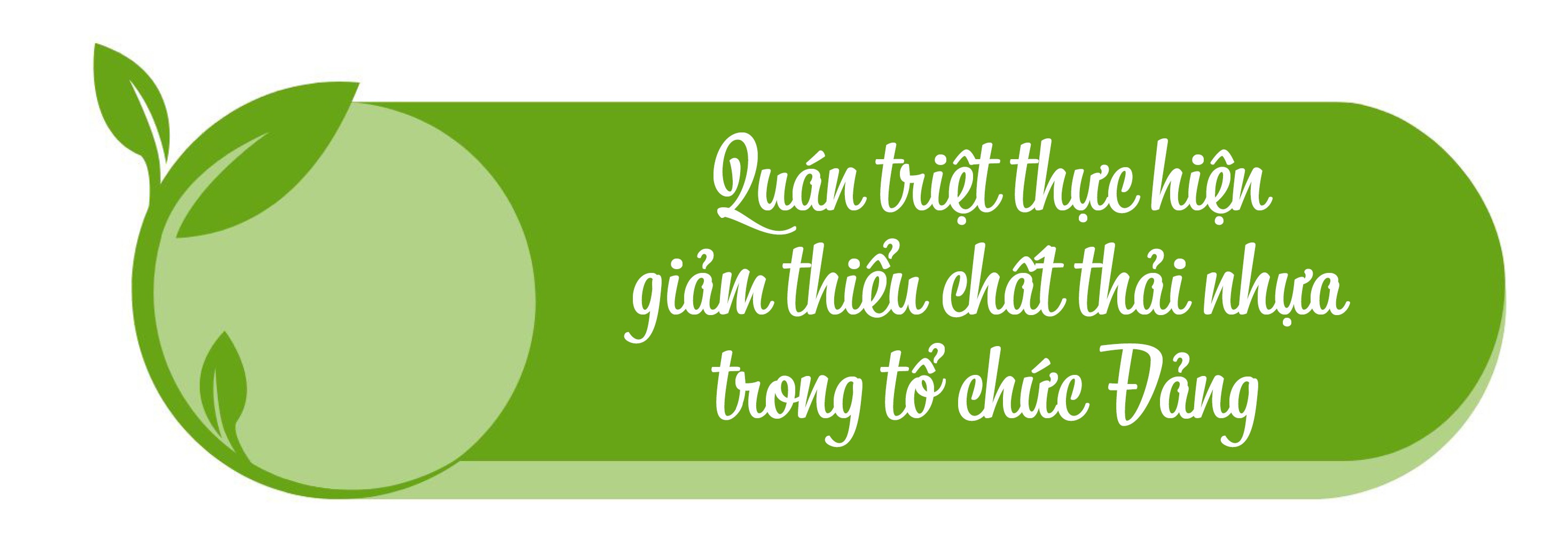Phát triển kinh tế xanh, không rác thải nhựa bằng cách nào? Phát triển kinh tế xanh, không rác thải nhựa bằng cách nào?