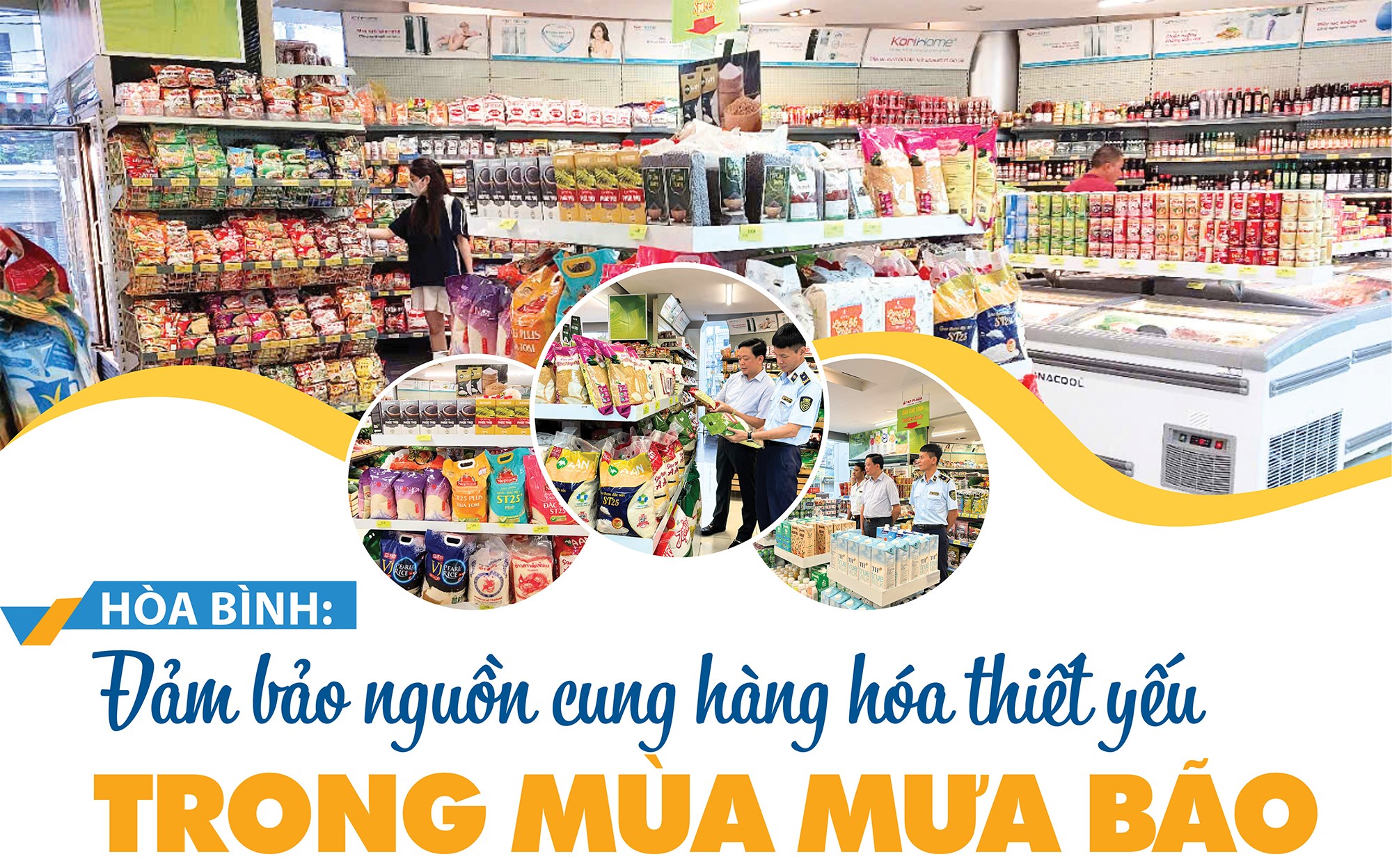 Hòa Bình: Đảm bảo nguồn cung hàng hóa thiết yếu trong mùa mưa bão Hòa Bình: Đảm bảo nguồn cung hàng hóa thiết yếu trong mùa mưa bão