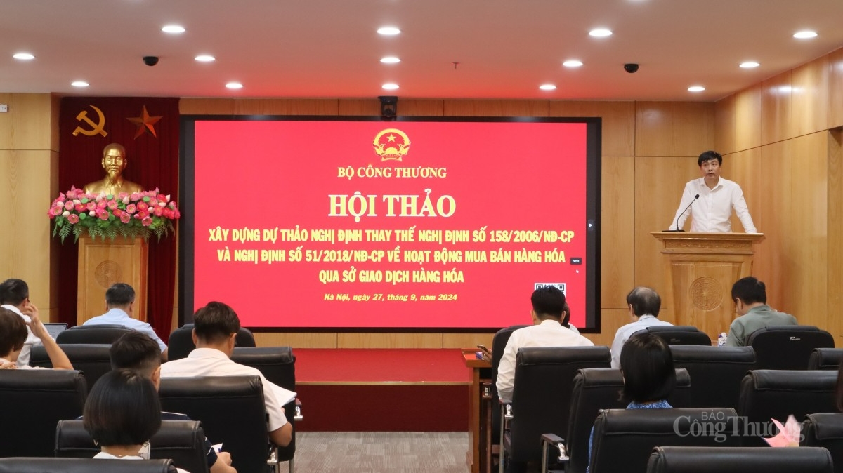 Hội thảo xây dựng Dự thảo Nghị định về hoạt động mua bán hàng hoá qua Sở Giao dịch hàng hoá Hội thảo xây dựng Dự thảo Nghị định về hoạt động mua bán hàng hoá qua Sở Giao dịch hàng hoá