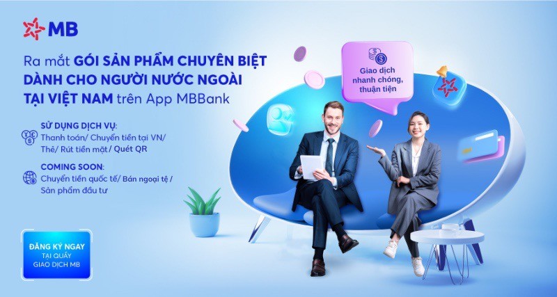 MB ra mắt dịch vụ dành cho người nước ngoài trên App MBBank MB ra mắt dịch vụ dành cho người nước ngoài trên App MBBank