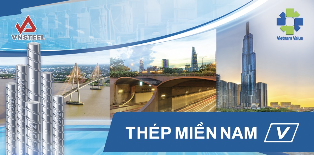 Thép Miền Nam /V/: Từ tự hào hàng Việt tới Thương hiệu Quốc gia Thép Miền Nam /V/: Từ tự hào hàng Việt tới Thương hiệu Quốc gia