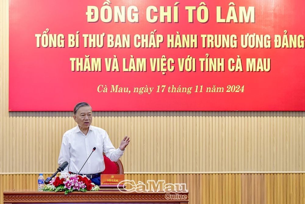 Tổng Bí thư Tô Lâm thăm và làm việc với tỉnh Cà Mau Tổng Bí thư Tô Lâm thăm và làm việc với tỉnh Cà Mau