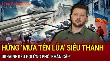 Chiến sự Nga-Ukraine chiều 22/11: Hứng ‘mưa tên lửa’ siêu thanh, Ukraine kêu gọi ứng phó ‘khẩn cấp’