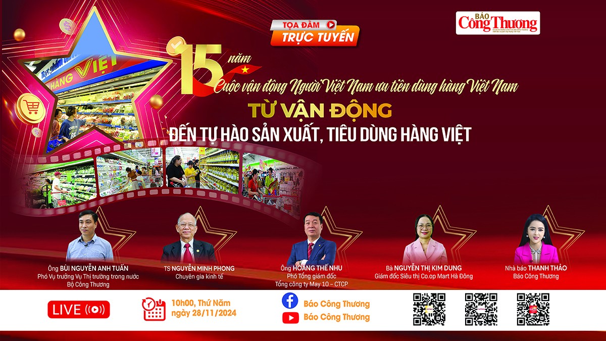 Báo Công Thương tổ chức Toạ đàm 15 năm Cuộc vận động Người Việt Nam ưu tiên dùng hàng Việt Nam Báo Công Thương tổ chức Toạ đàm 15 năm Cuộc vận động Người Việt Nam ưu tiên dùng hàng Việt Nam