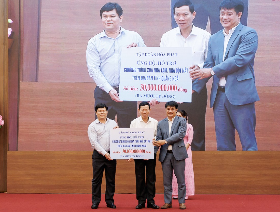 Tập đoàn Hòa Phát ủng hộ 30 tỷ đồng, chung tay cùng tỉnh Quảng Ngãi xóa nhà tạm, nhà dột nát trên địa bàn Tập đoàn Hòa Phát ủng hộ 30 tỷ đồng, chung tay cùng tỉnh Quảng Ngãi xóa nhà tạm, nhà dột nát trên địa bàn