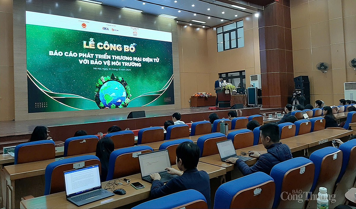 Lễ công bố Báo cáo phát triển thương mại điện tử với bảo vệ môi trường Lễ công bố Báo cáo phát triển thương mại điện tử với bảo vệ môi trường