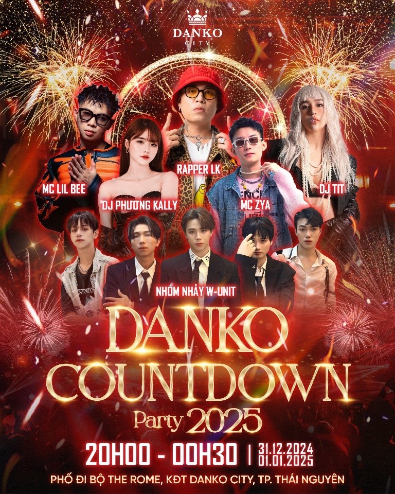 Danko Countdown Party 2025 – điểm hẹn đón năm mới của người dân Thái Nguyên Danko Countdown Party 2025 – điểm hẹn đón năm mới của người dân Thái Nguyên