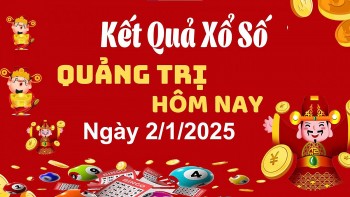 XSQT 2/1, xem kết quả xổ số Quảng Trị hôm nay 2/1/2025