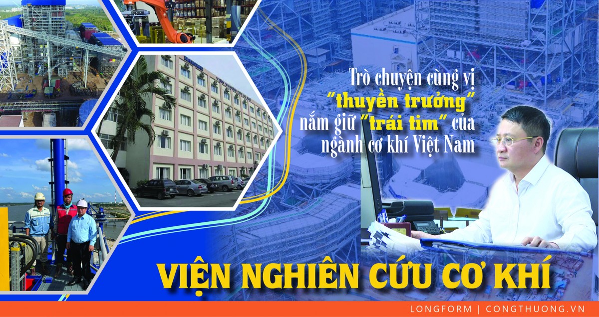Longform: Vị 'thuyền trưởng' giữ 'trái tim' ngành cơ khí Việt Nam