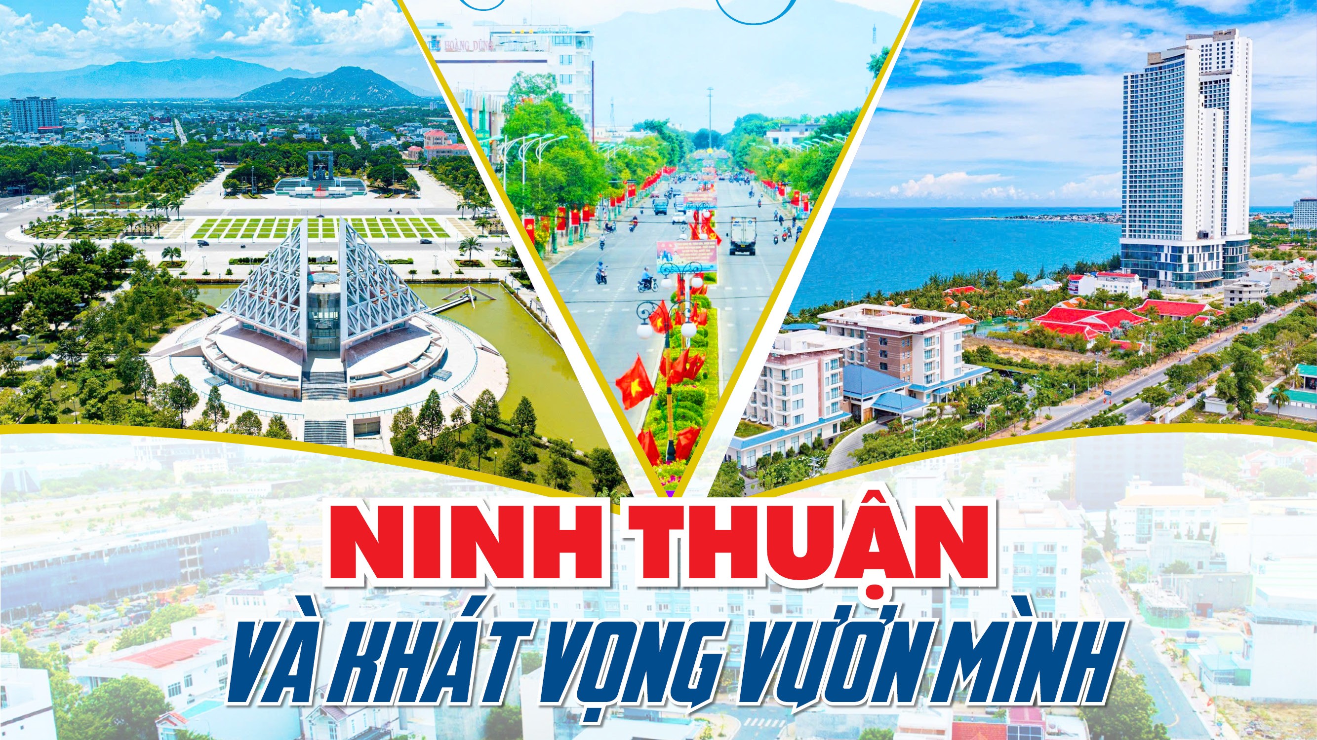 Ninh Thuận và khát vọng vươn mình Ninh Thuận và khát vọng vươn mình