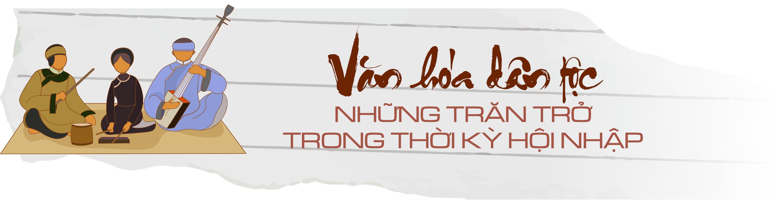 Bản sắc văn hóa dân tộc trong thời kỳ hội nhập